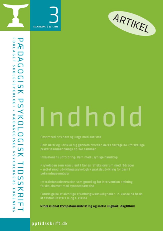 PPT nr. 3-2018: Professionel kompetenceudvikling og social ulighed i dagtilbud - Et casestudie af en videns- og praksisbaseret innovativ indsats i dagtilbud Af Bente Jensen og Ulrik Brandi