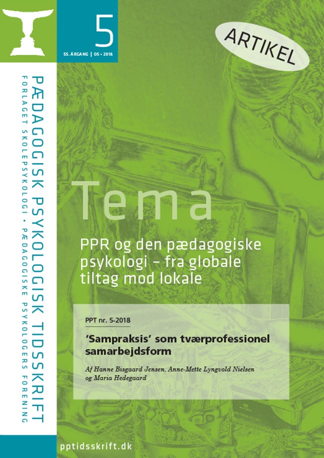 PPT nr. 5-2018  ‘Sampraksis’ som tværprofessionel samarbejdsform Af Hanne Bisgaard Jensen, Anne-Mette Lyngvold Nielsen og Maria Hedegaard