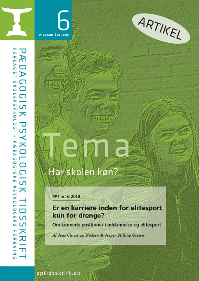 PPT nr. 6-2018 Er en karriere inden for elitesport kun for drenge? Om kønnede positioner i uddannelse og elitesport Af Jens Christian Nielsen & Jesper Stilling Olesen