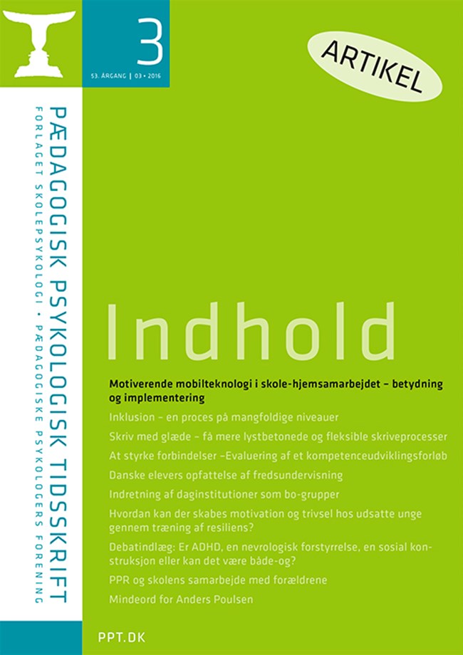 PPT nr. 3-2016 Lise Hostrup Sønnichsen: Motiverende mobilteknologi i skole-hjemsamarbejdet – betydning og implementering
