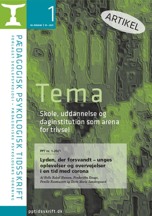 PPT nr. 1-2021: . Helle Rabøl Hansen m. fl.: Lyden, der forsvandt – unges oplevelser og overvejelser i en tid med corona  