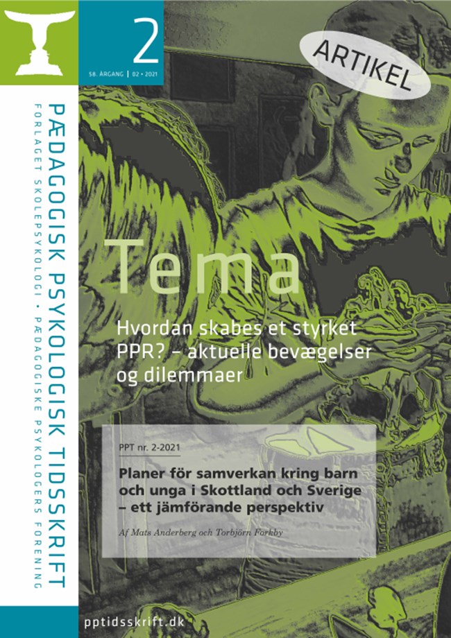  PPT nr. 2-2021 Mats Anderberg och Torbjörn Forkby: Planer för samverkan kring barn och unga i Skottland och Sverige – ett jämförande perspektiv