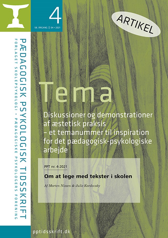 PPT nr. 4-2021: Morten Nissen & Julie Kordovsky: Om at lege med tekster i skolen